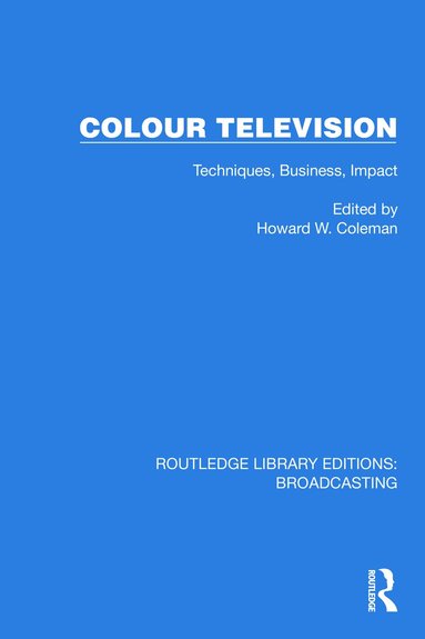 H.W. Coleman - Colour Television, Inbunden