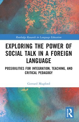 Exploring the Power of Social Talk in a Foreign Language 1