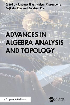 bokomslag Advances in Algebra Analysis and Topology