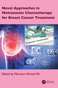 bokomslag Novel Approaches in Metronomic Chemotherapy for Breast Cancer Treatment