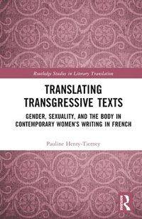 bokomslag Translating Transgressive Texts