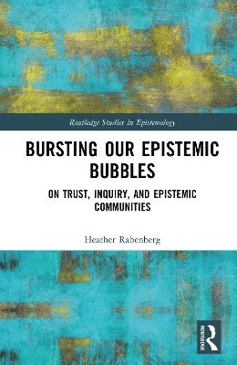 Bursting Our Epistemic Bubbles 1