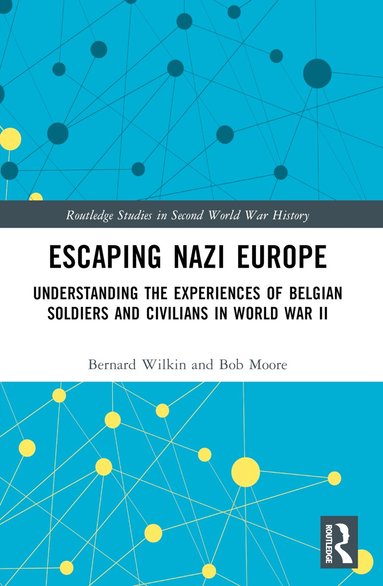 Bernard Wilkin, Bob Moore - Escaping Nazi Europe, Häftad