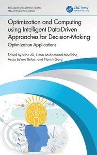 bokomslag Optimization and Computing using Intelligent Data-Driven Approaches for Decision-Making