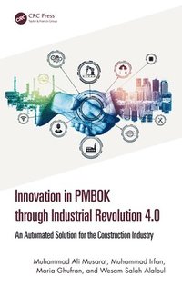 bokomslag Innovation in PMBOK through Industrial Revolution 4.0