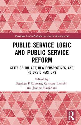 bokomslag Public Service Logic and Public Service Reform