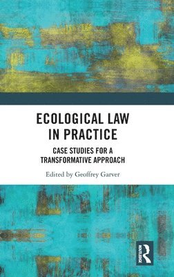 Ecological Law in Practice 1