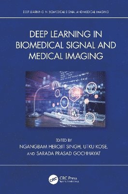 bokomslag Deep Learning in Biomedical Signal and Medical Imaging