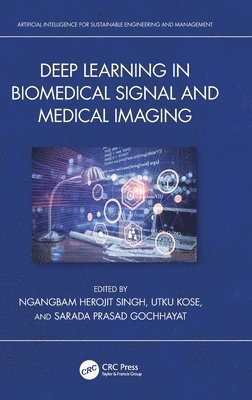 bokomslag Deep Learning in Biomedical Signal and Medical Imaging