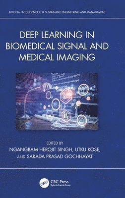 bokomslag Deep Learning in Biomedical Signal and Medical Imaging