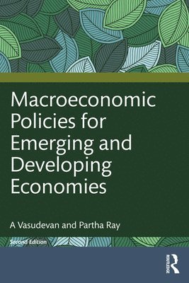 Macroeconomic Policies for Emerging and Developing Economies 1