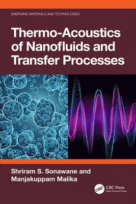 bokomslag Thermo-Acoustics of Nanofluids and Transfer Processes