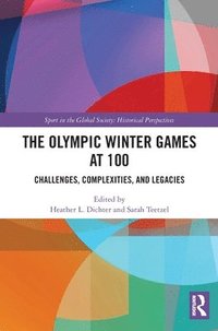 bokomslag The Olympic Winter Games at 100
