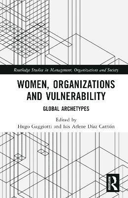 Hugo Gaggiotti, Isis Arlene Díaz-Carrión, Isis Arlene Diaz-Carrion - Women, Organizations and Vulnerability, Inbunden