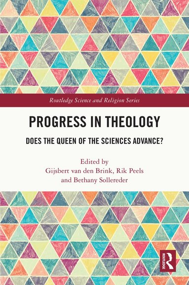 Gijsbert van den Brink, Rik Peels, Bethany Sollereder - Progress in Theology, Inbunden