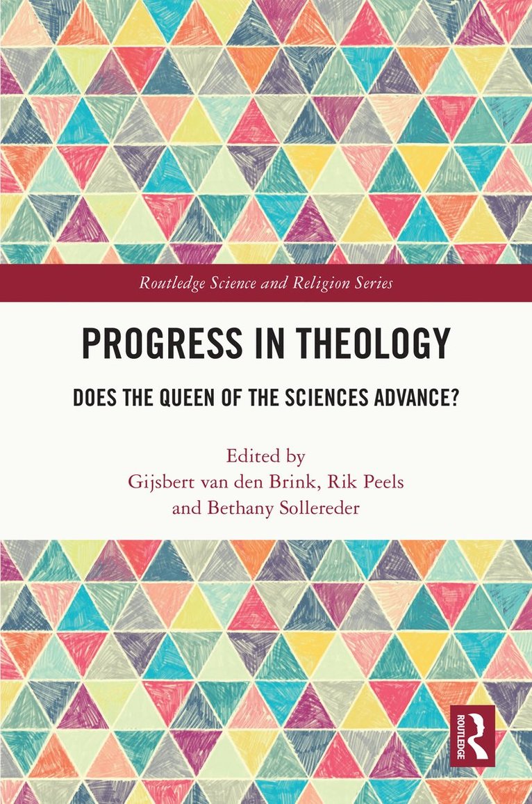 Gijsbert van den Brink, Rik Peels, Bethany Sollereder, UK) Sollereder, Bethany (University of Oxford, Gijsbert Van Den Brink, Gijsbert Van Den Brink - Progress in Theology, Inbunden