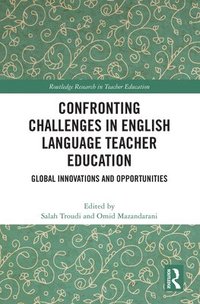 bokomslag Confronting Challenges in English Language Teacher Education