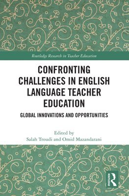 bokomslag Confronting Challenges in English Language Teacher Education
