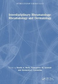 bokomslag Interdisciplinary Rheumatology: Rheumatology and Dermatology