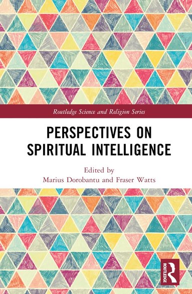 Marius Dorobantu, Fraser Watts - Perspectives on Spiritual Intelligence, Inbunden