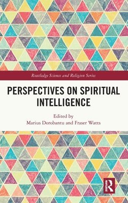 Marius Dorobantu, Fraser Watts - Perspectives on Spiritual Intelligence, Inbunden