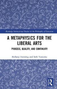 bokomslag Metaphysics for the Liberal Arts