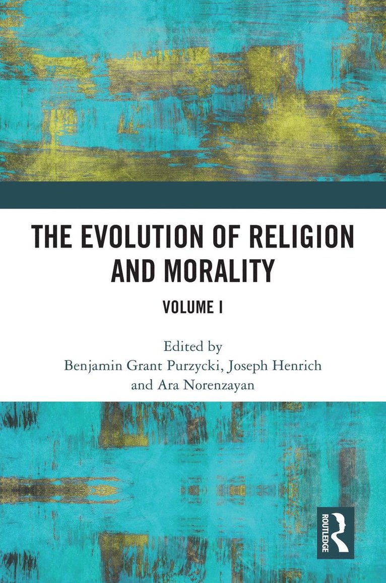 Benjamin Grant Purzycki, Joseph Henrich, Ara Norenzayan - Evolution of Religion and Morality, Inbunden