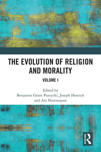 Benjamin Grant Purzycki, Joseph Henrich, Ara Norenzayan - Evolution of Religion and Morality, Häftad