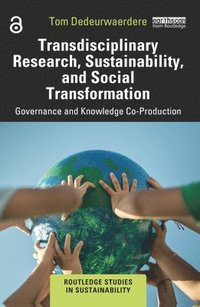 bokomslag Transdisciplinary Research, Sustainability, and Social Transformation