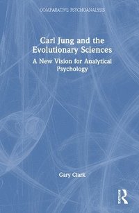 bokomslag Carl Jung and the Evolutionary Sciences