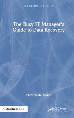 The Busy IT Managers Guide to Data Recovery 1