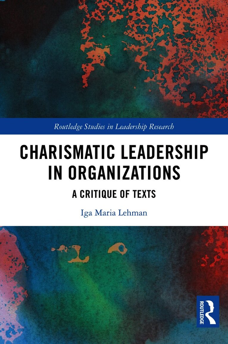 Charismatic Leadership in Organizations