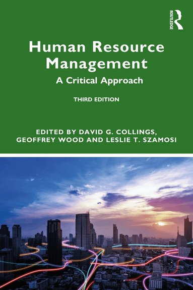 David G. Collings, Geoffrey Wood, Leslie T. Szamosi - Human Resource Management, Häftad