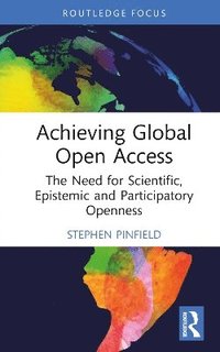 bokomslag Achieving Global Open Access