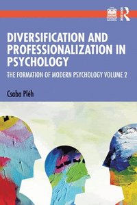 bokomslag Diversification and Professionalization in Psychology