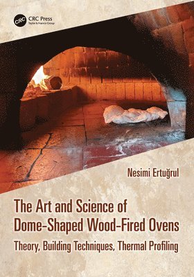 The Art and Science of Dome-Shaped Wood-Fired Ovens 1