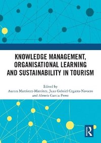 bokomslag Knowledge Management, Organisational Learning and Sustainability in Tourism