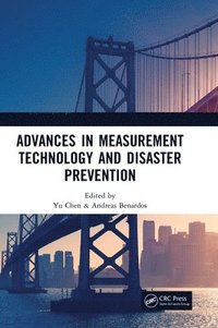 bokomslag Advances in Measurement Technology and Disaster Prevention