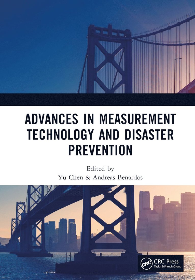 Yu Chen, Andreas Benardos, China) Chen, Yu (Sun Yat-Sen University, Greece) Benardos, Andreas (National Technical University of Athens - Advances in Measurement Technology and Disaster Prevention, Inbunden