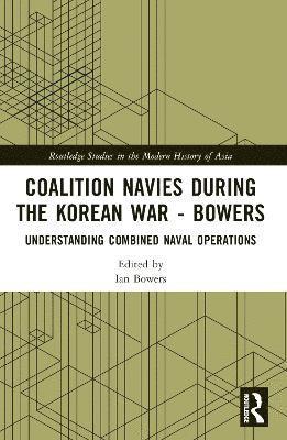 bokomslag Coalition Navies during the Korean War