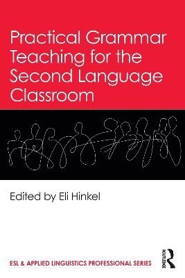 Practical Grammar Teaching for the Second Language Classroom 1