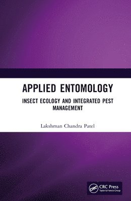 Lakshman Chandra Patel - Applied Entomology, Inbunden