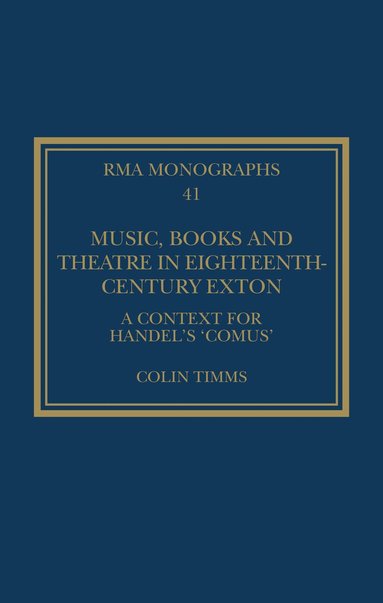 bokomslag Music, Books and Theatre in Eighteenth-Century Exton