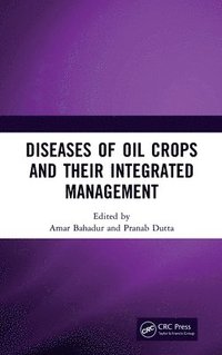 bokomslag Diseases of Oil Crops and Their Integrated Management