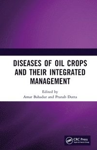 bokomslag Diseases of Oil Crops and Their Integrated Management