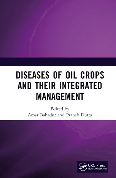 bokomslag Diseases of Oil Crops and Their Integrated Management