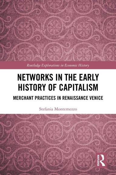 bokomslag Networks in the Early History of Capitalism