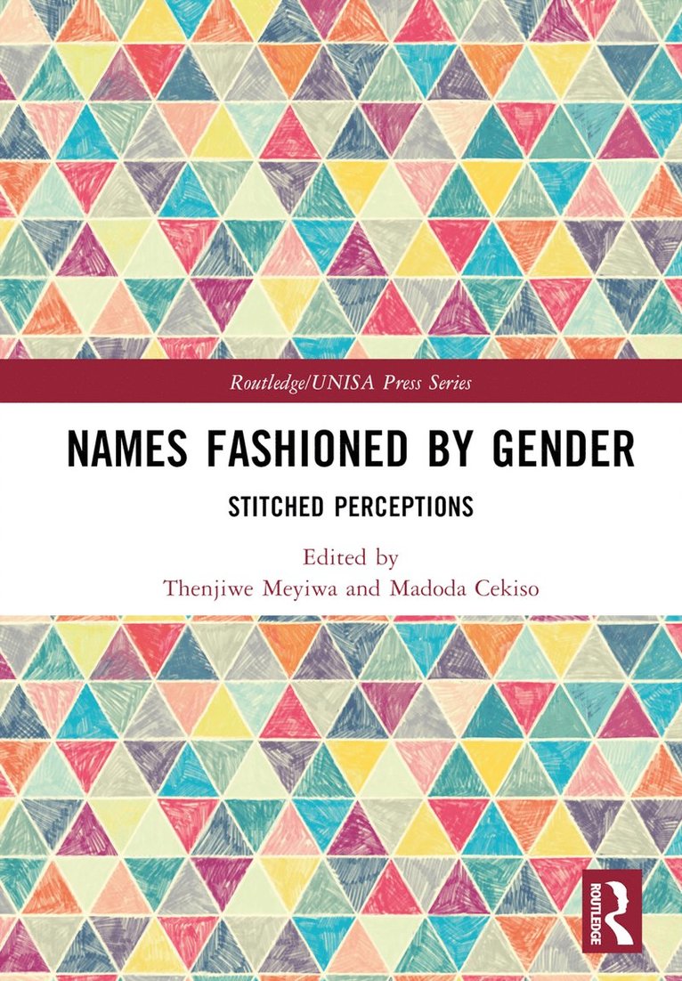 Thenjiwe Meyiwa, Madoda Cekiso - Names Fashioned by Gender, Inbunden