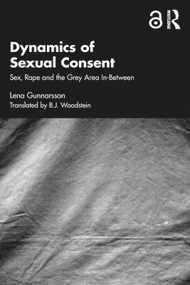 bokomslag Dynamics of Sexual Consent