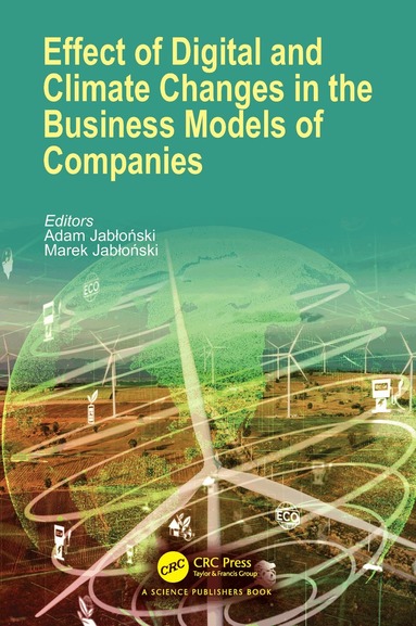 Adam Jabłoński, Marek Jabłoński - Effect of Digital and Climate Changes in the Business Models of Companies, Inbunden